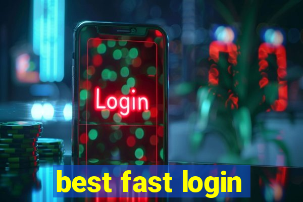 best fast login